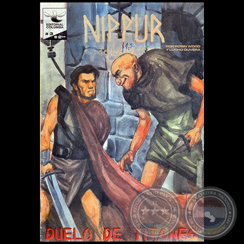 NIPPUR DE LAGASH N° 3 - DUELO DE TITANES - Guion: ROBIN WOOD - Enero 2001
